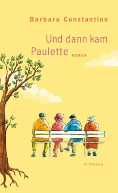 Und dann kam Paulette - Constantine, Barbara