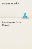 Les aventures du roi Pausole