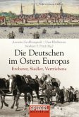 Die Deutschen im Osten Europas