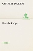 Barnabé Rudge, Tome I