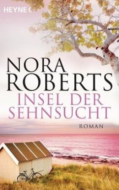 Insel der Sehnsucht - Roberts, Nora