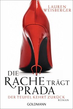 Die Rache trägt Prada / Andrea Sachs Bd.2 - Weisberger, Lauren