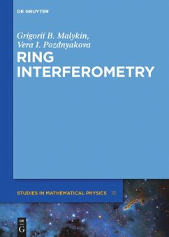 Ring Interferometry - Malykin, Grigorii B.;Pozdnyakova, Vera I.