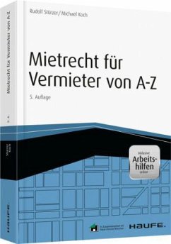 Mietrecht für Vermieter von A-Z - Mit Arbeitshilfen Online - Stürzer, Rudolf; Koch, Michael