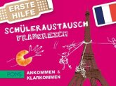 PONS Erste Hilfe Schüleraustausch Frankreich PONS Erste Hilfe Schüleraustausch Frankreich
