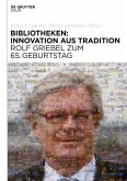 Bibliotheken: Innovation aus Tradition