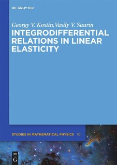 Integrodifferential Relations in Linear Elasticity - Kostin, Georgy V.;Saurin, Vasily V.