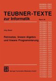 Petrinetze, lineare Algebra und lineare Programmierung