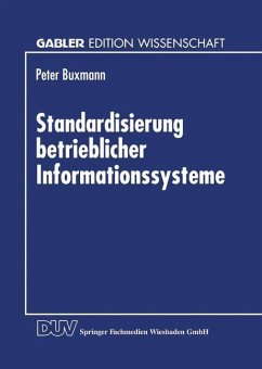 Standardisierung betrieblicher Informationssysteme - Buxmann, Peter