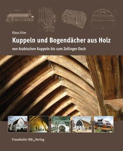 Kuppeln und Bogendächer aus Holz - Erler, Klaus