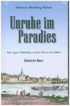 Unruhe im Paradies - Weinberg Byham, Florence