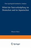 Mittel der Satzverknüpfung im Deutschen und im Japanischen