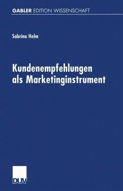 Kundenempfehlungen als Marketinginstrument - Helm, Sabrina