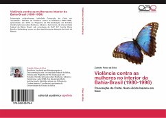 Violência contra as mulheres no interior da Bahia-Brasil (1980-1998)