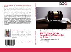 Marco Legal de las Sociedades Mercantiles en Cuba - Hernández García, Yohandra María;Ochoa del Río, José Augusto