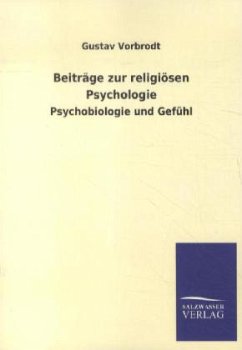 Beiträge zur religiösen Psychologie - Vorbrodt, Gustav