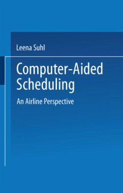 Computer-Aided Scheduling - Suhl, Leena