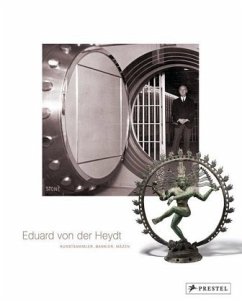 Eduard von der Heydt - Wilde, Michael; Ising-Alms, Heike