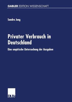 Privater Verbrauch in Deutschland - Jung, Sandra