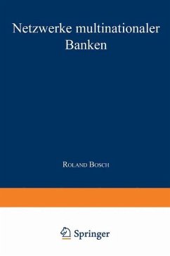 Netzwerke multinationaler Banken - Bosch, Roland