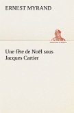 Une fête de Noël sous Jacques Cartier