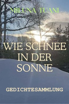 Cover Wie Schnee in der Sonne (eBook, ePUB)