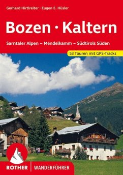 Rother Wanderführer Bozen - Kaltern - Hirtlreiter, Gerhard;Hüsler, Eugen E.