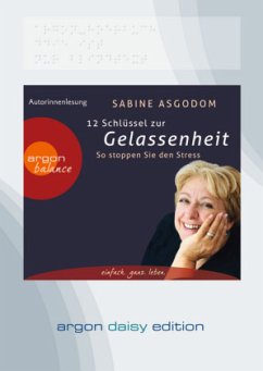 12 Schlüssel zur Gelassenheit - Asgodom, Sabine