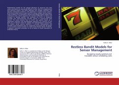 Restless Bandit Models for Sensor Management