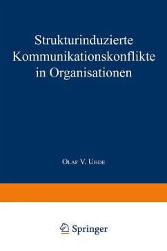 Cover Strukturinduzierte Kommunikationskonflikte in Organisationen