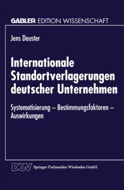 Internationale Standortverlagerungen deutscher Unternehmen - Deuster, Jens
