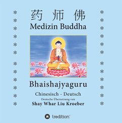 Medizin Buddha: Bhaishajyaguru Shay Whar Kroeber Author
