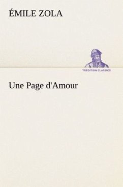 Une Page d'Amour - Zola, Émile