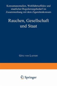 Rauchen, Gesellschaft und Staat - Laffert, Götz von