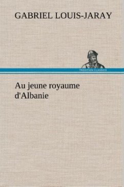 Cover Au jeune royaume d'Albanie