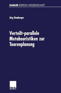 Verteilt-parallele Metaheuristiken zur Tourenplanung