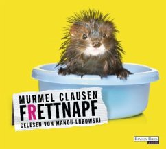 Frettnapf - Clausen, Murmel