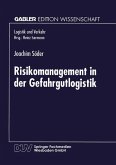 Risikomanagement in der Gefahrgutlogistik