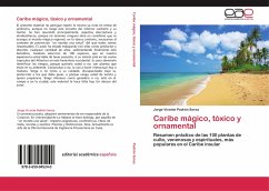 Caribe mágico, tóxico y ornamental