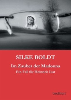 Im Zauber der Madonna - Boldt, Silke