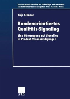 Kundenorientiertes Qualitäts-Signaling - Schnoor, Antje