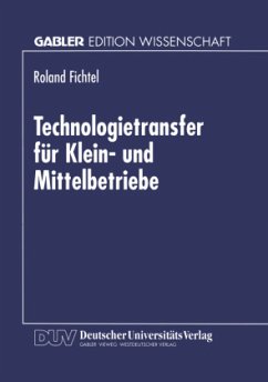 Technologietransfer für Klein- und Mittelbetriebe - Fichtel, Roland