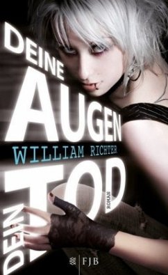 Deine Augen, dein Tod - Richter, William Harlan