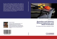 Byzantine and Ottoman Mineral Exploration and Metal Production - Nerantzis, Nerantzis