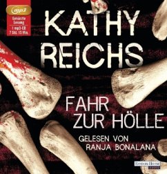 Fahr zur Hölle / Tempe Brennan Bd.14 (1 MP3-CD) - Reichs, Kathy