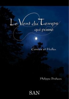 Le Vent du Temps qui passe - Bréham, Philippe