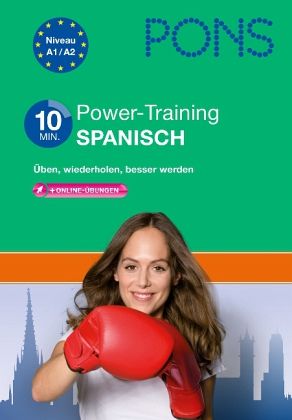 PONS 10-Minuten-Power-Training Spanisch PONS 10-Minuten-Power-Training Spanisch