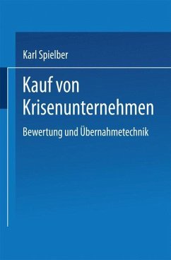 Kauf von Krisenunternehmen - Spielberger, Karl