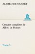 Oeuvres complètes de Alfred de Musset... - Bild 1