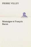Montaigne et François Bacon
